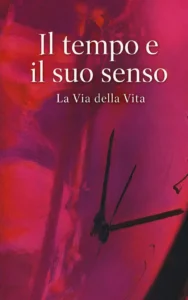 Il tempo e il suo senso